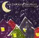 All Through The Night - A Capella Lullabies